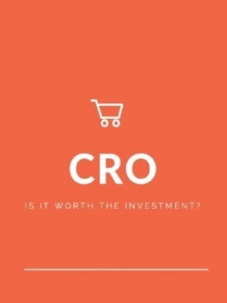 CRO: Is it Worth the Investment