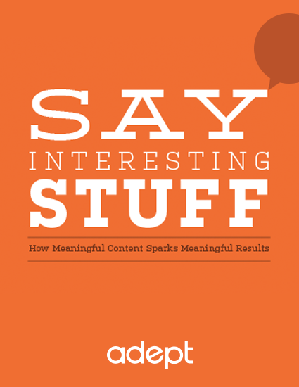 Say Interesting Stuff: How Meaningful Content Sparks Meaningful Results